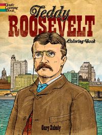 Book Cover for Teddy Roosevelt Coloring Book by Gary Zaboly