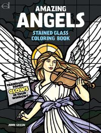 Book Cover for Amazing Angels Stained Glass Coloring Book by John Green