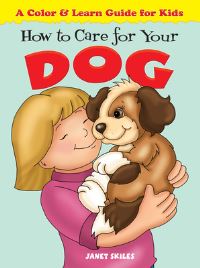 Book Cover for How to Care for Your Dog by Janet Skiles
