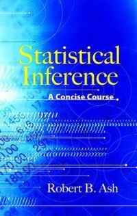 Book Cover for Statistical Inference by Robert B Ash