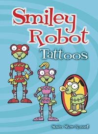 Book Cover for Smiley Robot Tattoos by Susan ShawRussell