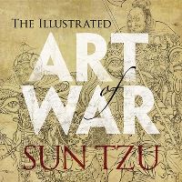 Book Cover for The Illustrated Art of War by Sunzi