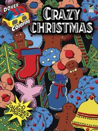 Book Cover for 3-D Coloring Book - Crazy Christmas by Jessica Mazurkiewicz