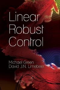 Book Cover for Linear Robust Control by Michael Green, David J N Limebeer