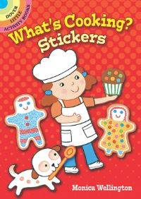 Book Cover for What's Cooking? Stickers by Monica Wellington