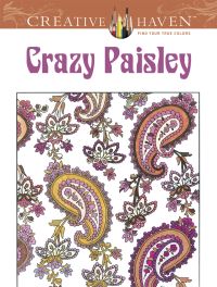 Book Cover for Creative Haven Crazy Paisley by Robin Baker