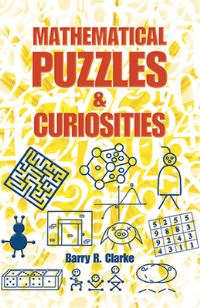 Book Cover for Mathematical Puzzles & Curiosities by Barry R Clarke
