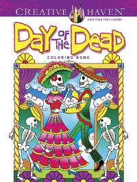 Book Cover for Creative Haven Day of the Dead Coloring Book by Marty Noble