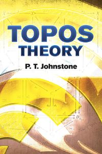 Book Cover for Topos Theory by P T Johnstone