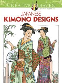 Book Cover for Creative Haven Japanese Kimono Designs Coloring Book by MingJu Sun