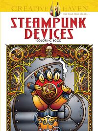 Book Cover for Creative Haven Steampunk Devices Coloring Book by Jeremy Elder