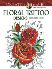 Book Cover for Creative Haven Floral Tattoo Designs Coloring Book by Erik Siuda