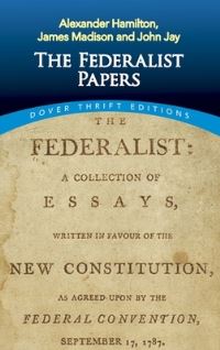 Book Cover for The Federalist Papers by Alexander Hamilton, James Madison, John Jay