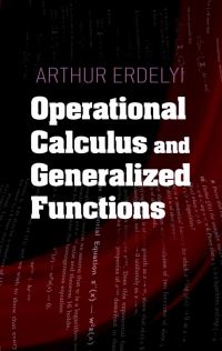 Book Cover for Operational Calculus and Generalized Functions by Arthur Erdélyi