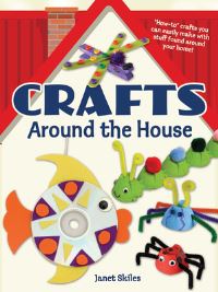 Book Cover for Crafts Around the House by Janet Skiles