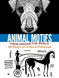 Book Cover for Animal Motifs from Around the World by Doris Patty Rosenthal