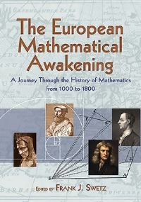Book Cover for The European Mathematical Awakening by Frank J Swetz