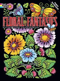 Book Cover for Floral Fantasies Stained Glass Coloring Book by Maggie Swanson