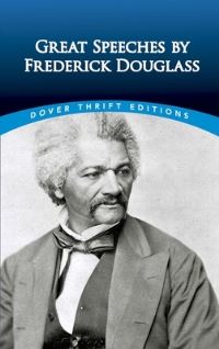 Book Cover for Great Speeches by Frederick Douglass by Frederick Douglass, James Daley