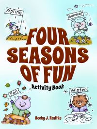 Book Cover for Four Seasons of Fun Activity Book by Becky J Radtke