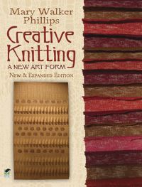 Book Cover for Creative Knitting by Mary Walker Phillips