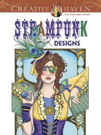 Book Cover for Creative Haven Steampunk Coloring Book by Marty Noble