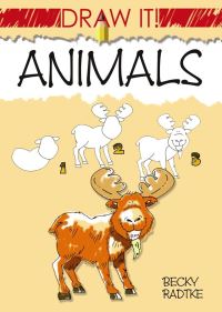 Book Cover for Draw It! Animals by Becky J Radtke