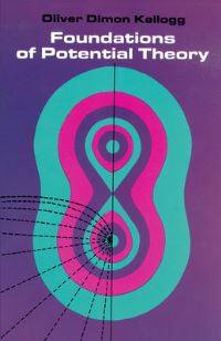 Book Cover for Foundations of Potential Theory by Oliver D Kellogg