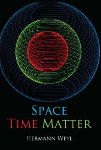 Book Cover for Space-Time-Matter by Hermann Weyl