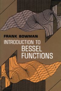 Book Cover for Introduction to Bessel Functions by Frank Bowman