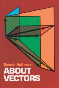 Book Cover for About Vectors by Banesh Hoffmann