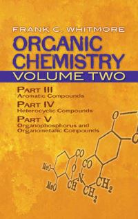 Book Cover for Organic Chemistry. Volume Two by Frank C Whitmore