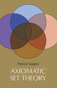 Book Cover for Axiomatic Set Theory by Patrick Suppes