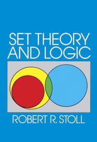 Book Cover for Set Theory and Logic by Robert Roth Stoll