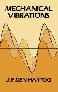 Book Cover for Mechanical Vibrations by J P Den Hartog