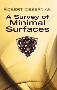 Book Cover for A Survey of Minimal Surfaces by Robert Osserman