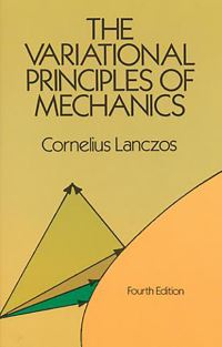 Book Cover for The Variational Principles of Mechanics by Cornelius Lanczos