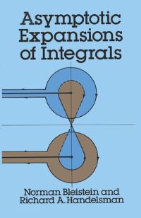 Book Cover for Asymptotic Expansions of Integrals by Norman Bleistein, Richard A Handelsman
