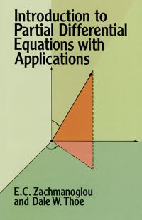Book Cover for Introduction to Partial Differential Equations With Applications by E C Zachmanoglou, Dale W Thoe
