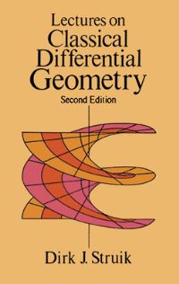 Book Cover for Lectures on Classical Differential Geometry by Dirk J Struik