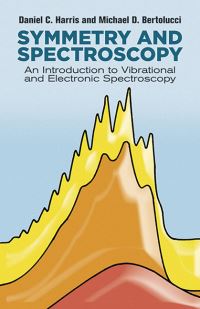 Book Cover for Symmetry and Spectroscopy by Daniel C Harris, Michael D Bertolucci