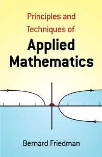 Book Cover for Principles and Techniques of Applied Mathematics by Bernard Friedman