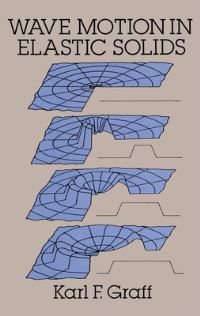 Book Cover for Wave Motion in Elastic Solids by Karl F Graff