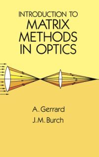 Book Cover for Introduction to Matrix Methods in Optics by A Gerrard, J M Burch