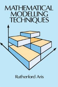 Book Cover for Mathematical Modelling Techniques by Rutherford Aris