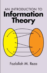 Book Cover for An Introduction to Information Theory by Fazlollah M Reza