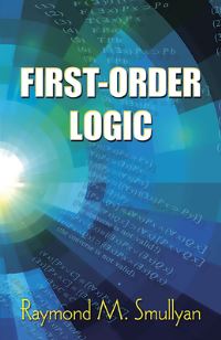 Book Cover for First-Order Logic by Raymond M Smullyan