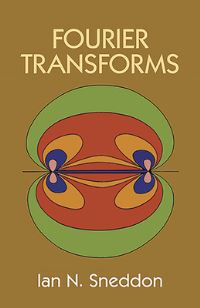 Book Cover for Fourier Transforms by Ian Naismith Sneddon
