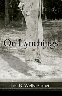 Book Cover for On Lynchings by Ida B WellsBarnett