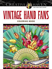 Book Cover for Creative Haven Vintage Hand Fans Coloring Book by Marty Noble